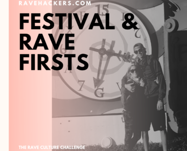Festival and Rave Firsts
