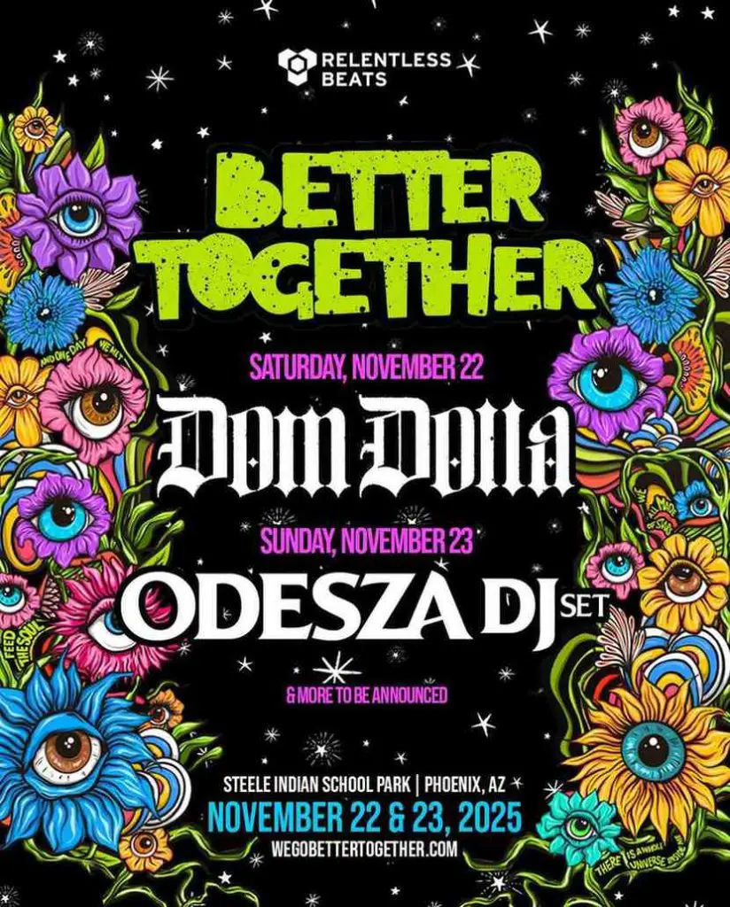 Better Together 2025 Takes Over Phoenix, Arizona - Rave Hackers